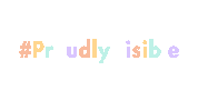 Proudly Visible Sticker by Visible