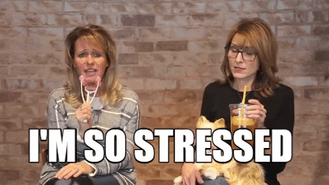 im so stressed GIF by Chicks on the Right