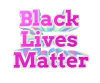 Black Lives Matter Blm Sticker by GIPHY Text