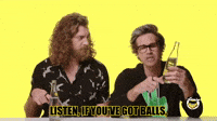 If You've Got Balls