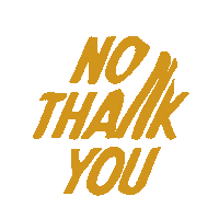 No Thank You Sticker by Fresherthan