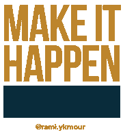 RamiYkmour now make happen make it happen Sticker