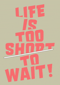 Life Wait GIF