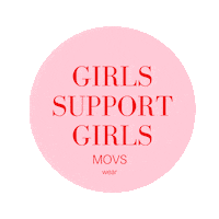 Girl Power Girls Support Girls Sticker by MOVS wear