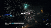 Fireworks Drone GIF by AirVuz