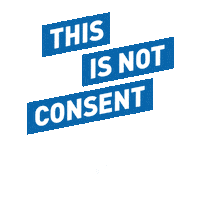 Consentement Thisisnotconsent Sticker by HandsAway