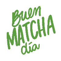 Buen Dia Matcha Sticker