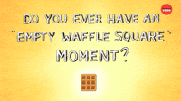 Waffle square moment