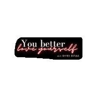 Monday Motivation Selbstliebe Sticker by romyrinke