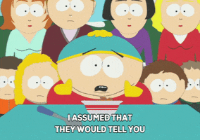 not what you think eric cartman GIF by South Park 