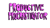 Sunday Procrastination Sticker by deladeso