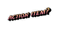 Action Item Sticker by anthony
