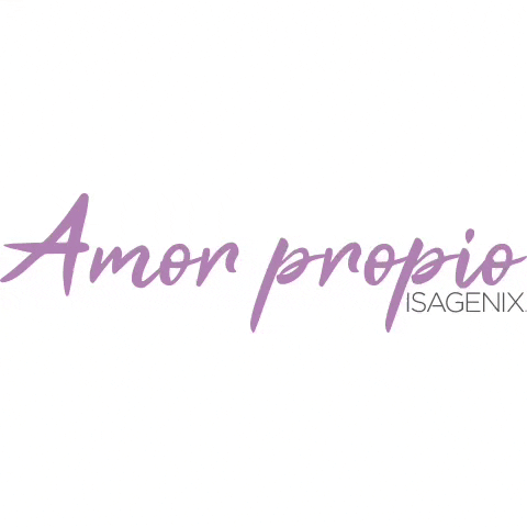 Amor Propio GIF by isagenix mx