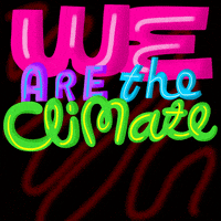 Text gif. Colorful spray-paint-style text against a black background reads, “We are the climate majority.”