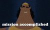 Mission Accomplished GIF