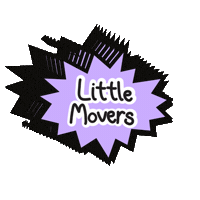 Little Movers Sticker by Move For Life