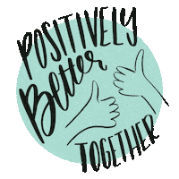 Better Together Thumbs Up Sticker by Kelly Moses