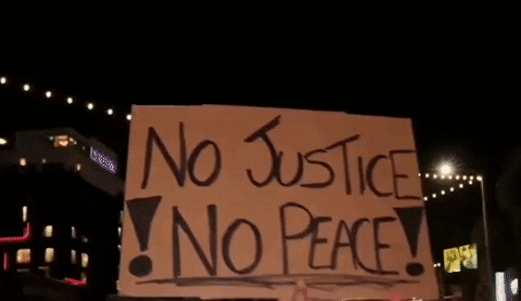 Protest No Justice No Peace GIF by GIPHY News