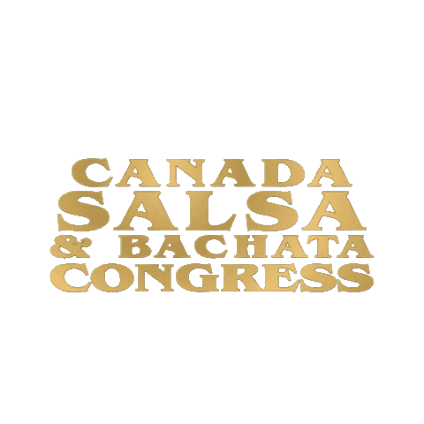 CanadaSalsaBachataCongress giphyupload bachata salsadancing canadasalsabachatacongress Sticker