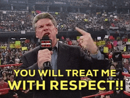 Respect Me Vince Mcmahon GIF by WWE
