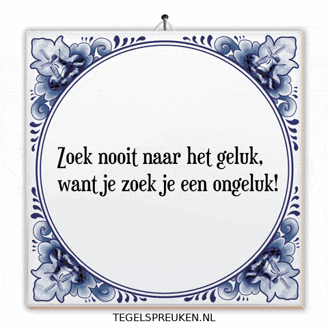 Troost Geluk GIF by Tegelspreuken.nl