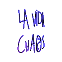 La Vida Chaos Sticker by ryhff.co