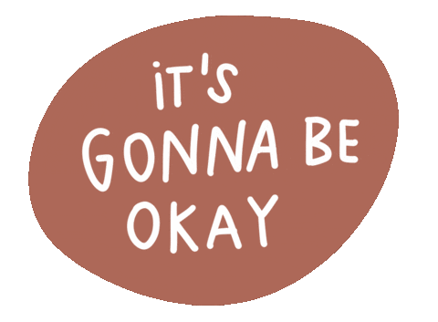Stay Home Its Okay Sticker