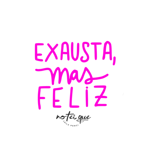 Feliz Exausta Sticker
