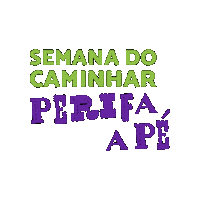 Perifa A Pé Sticker by Instituto Caminhabilidade