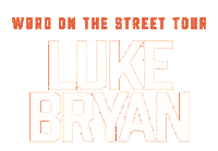 Tour Word On The Street Sticker by Luke Bryan