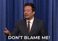 Dontblameme GIF by The Tonight Show Starring Jimmy Fallon