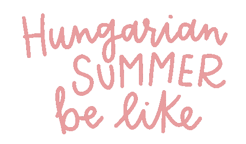 Summer Be Like Sticker by Magyar Bor