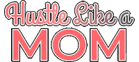 Hustle Like A Mom Sticker by Elizabeth Sutton Collection
