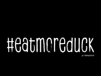 TastyDuck duck duck yeah tasty duck eat more duck GIF