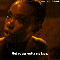 Fuck Off Episode 5 GIF by P-Valley