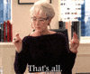 That Is All Meryl Streep GIF