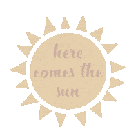 Here Comes The Sun Sticker