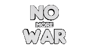 No More War Sticker by OpticalArtInc.