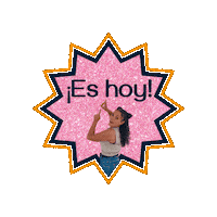 Es Hoy Sticker by Flordeemprendedora