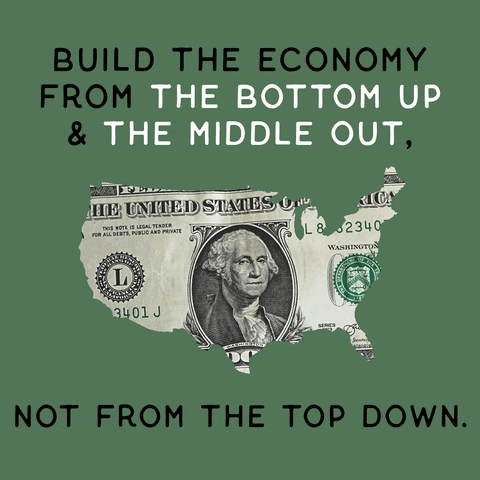 Photo gif. Dollar bill cut out in the shape of the United States teeters on a sage green background. Text, "Build the economy from the bottom up and the middle out, not from the top down."