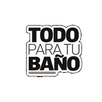 Baño Sticker by Torvisco Group