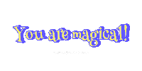 You Are Magic Sticker by Djemilah Birnie