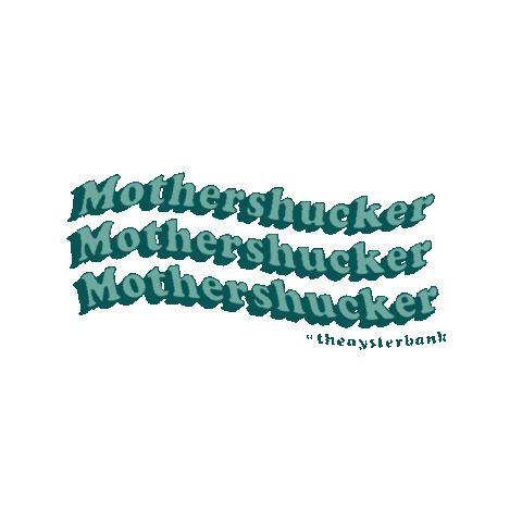 Mothershucker Sticker by TheOysterBank