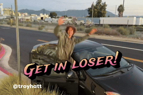 Get In Loser GIF