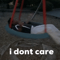I Dont Care GIF