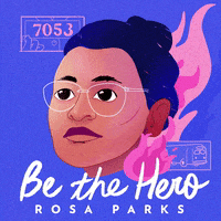 Rosa Parks Hero GIF by GIPHY Studios 2021