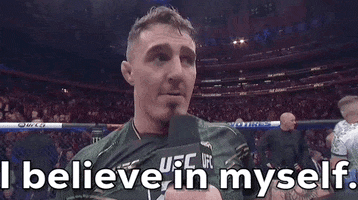 I Believe In Myself Mixed Martial Arts GIF by UFC
