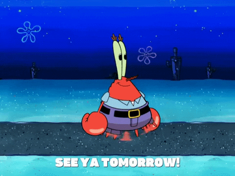 Season 8 See Ya Tomorrow GIF by SpongeBob SquarePants