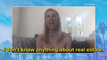 I Don't Know Anything About Real Estate