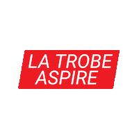 La Trobe Aspire Sticker by La Trobe University
